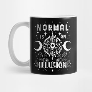 Normal is an illusion Mug